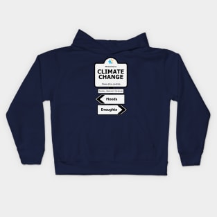 Welcome to Climate Change Kids Hoodie